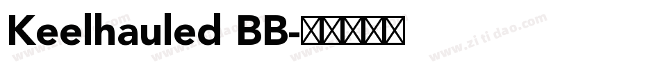 Keelhauled BB字体转换